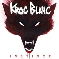 Kroc Blanc - Instinct