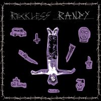 Reckless Randy - Reckless Randy