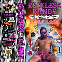 Reckless Randy - La-La Land