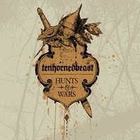 Tenhornedbeast - Hunts & Wars