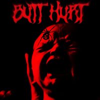 Big Byrdy - Butt Hurt