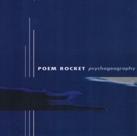 Poem Rocket - Psychogeography