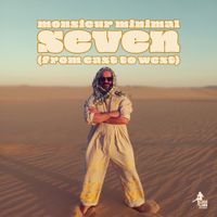 Monsieur Minimal - Seven (From East to West)