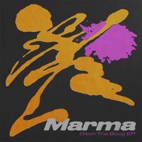 Marma - Ditch the Boog EP