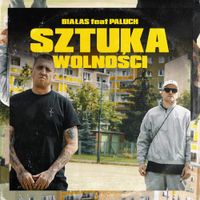 Białas - Sztuka Wolnośći
