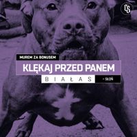 Białas - Klękaj przed panem