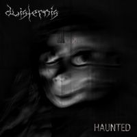 Duisternis - Haunted