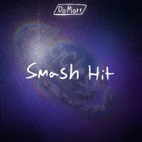 DoMorr - Smash Hit