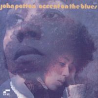 John Patton - Accent On the Blues