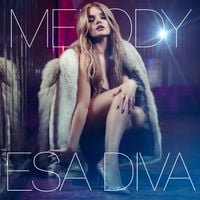 Melody - Esa Diva (Benidorm Fest Edit)