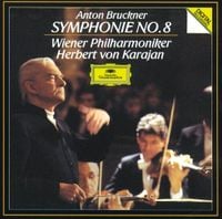 Wiener Philharmoniker - Anton Bruckner: Symphonie No. 8