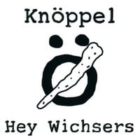 Kn&ouml;ppel - Hey Wichsers