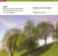 Danish National Symphony Orchestra - Rued Langgaard: Symphonies 2 and 3