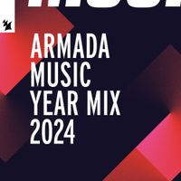 Various Artists - Armada Music Year Mix 2024