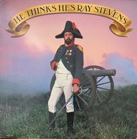Ray Stevens - He Thinks He's Ray Stevens