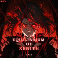 AXiS / JP - EQUiLiBRiUM &Oslash;F X&Egrave;NiTH