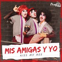 The Cast of Drag Race Espa&ntilde;a - Mis amigas y yo