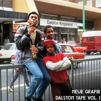 Neue Grafik - Dalston Tape Vol. 1