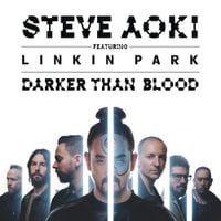 Steve Aoki - Darker Than Blood