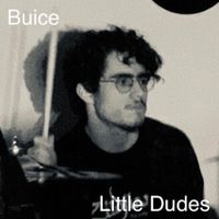 Buice - Little Dudes