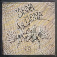 Mana Mana - Totuus palaa