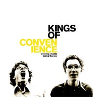 Kings of Convenience - Winning A Battle, Losing The War