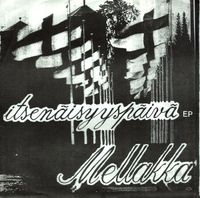 Mellakka - Itsen&auml;isyysp&auml;iv&auml;