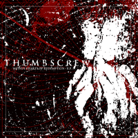 Thumbscrew - Within Hearts Of Redemption