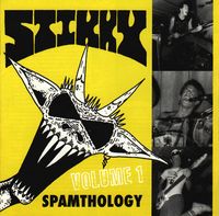 Stikky - Spamthology - Volume 1