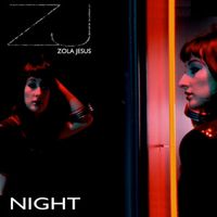 Zola Jesus - Night