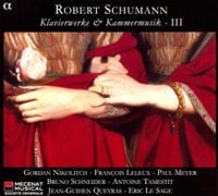 Éric Le Sage - Robert Schumann: Klavierwerke & Kammermusik - III