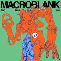 Macroblank - party down in ghost town