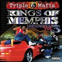 Three 6 Mafia - Underground Vol. 3: Kings of Memphis