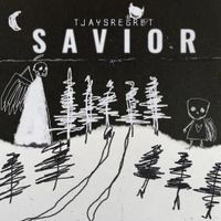 Tjaysregret - Savior