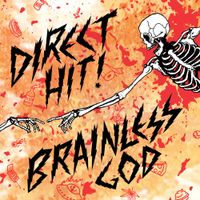 Direct Hit! - Brainless God