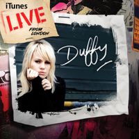 Duffy - iTunes Live: From London
