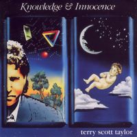 Terry Scott Taylor - Knowledge & Innocence