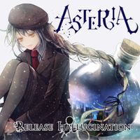 Release Hallucination - Asteria