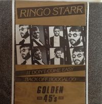 Ringo Starr - It Don't Come Easy / Back Off Boogaloo
