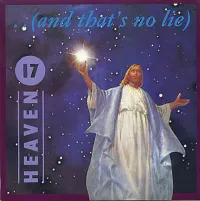 Heaven 17 - ..(and that's no lie)