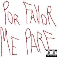 YUNG EXU - POR FAVOR ME PARE