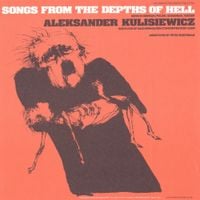 Aleksander Kulisiewicz - Songs from the Depths of Hell
