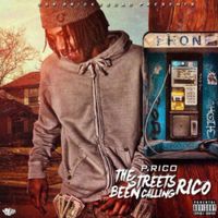 P.Rico - The Streets Been Calling Rico