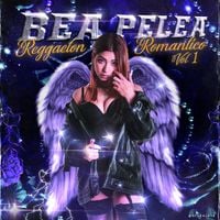 BEA PELEA - Reggaeton Rom&aacute;ntico (Vol. 1)