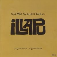 Illapu - Sus M&aacute;s Grandes Exitos