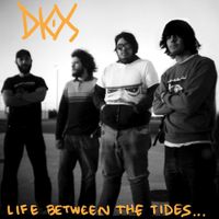 dios (malos) - Life Between the Tides