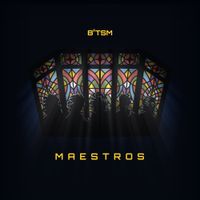 B&sup2;TSM - Maestros