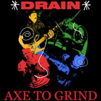 Drain - Live on Axe to Grind