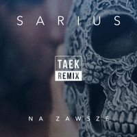 Sarius - Na Zawsze (Remix)
