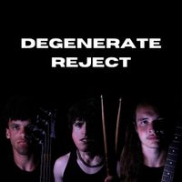 Dissonance Unbound - Degenerate Reject